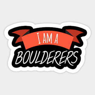 I am a boulderers Sticker